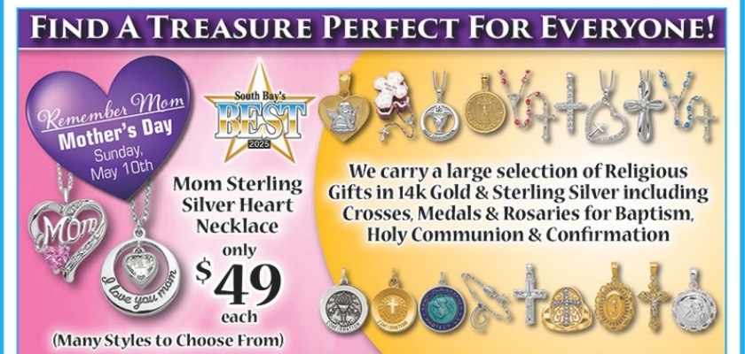 Come in and see our wide selection of festive holiday gifts! We carry a wide variety of Religious Medals & Crosses, including Saints, Baptism, Holy Communion & Confirmation in Sterling Silver, 14k Gold & 14k White Gold!  Thanks for Voting us BEST Jewelry Store of 2025 in the Daily Breeze Reader's Choice Awards! We REALLY value you, our loyal customers!